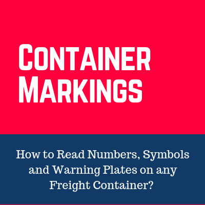 Container Markings: How to Read Numbers, Symbols and Warning Plates on any Freight Container?