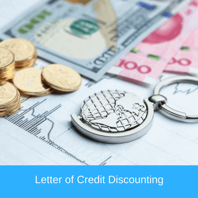 Letter of Credit Discounting