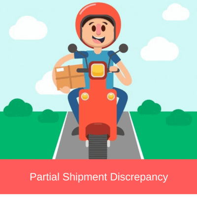 Partial Shipment Discrepancy